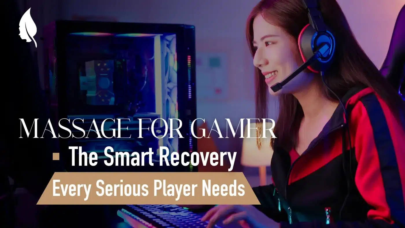 Massage for Gamer: The Smart Recovery Every Serious Player Needs